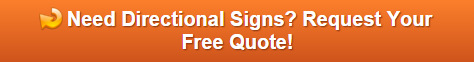 Free quote on directional signs San Marcos CA